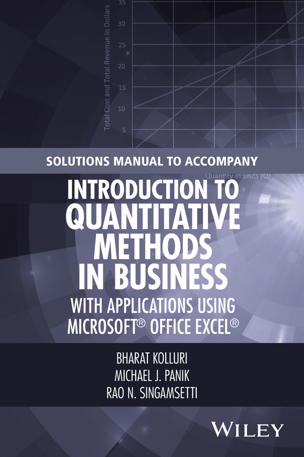 Обложка книги «Solutions Manual to Accompany Introduction to Quantitative Methods in Business: with Applications Using Microsoft Office Excel»