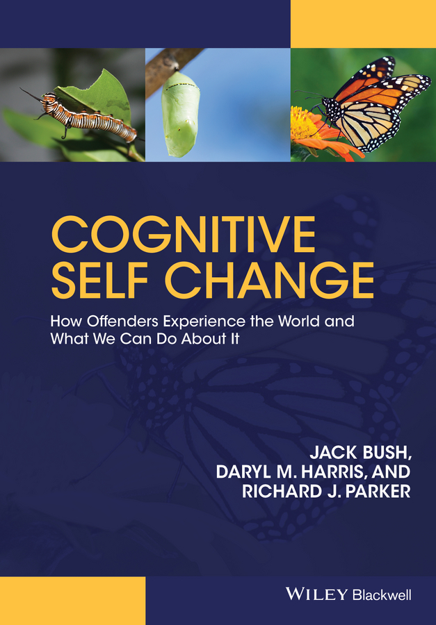 Обложка книги «Cognitive Self Change. How Offenders Experience the World and What We Can Do About It»