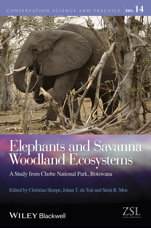 Обложка книги «Elephants and Savanna Woodland Ecosystems. A Study from Chobe National Park, Botswana»