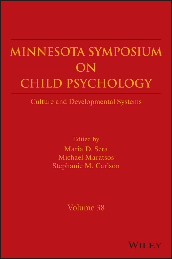 Обложка книги «Minnesota Symposium on Child Psychology, Volume 38. Culture and Developmental Systems»