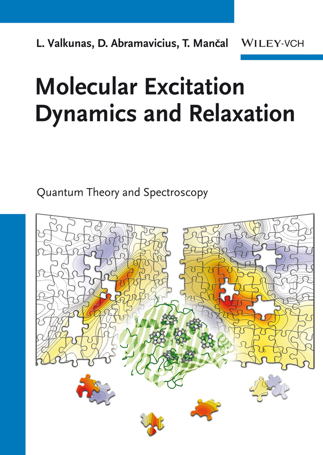 Обложка книги «Molecular Excitation Dynamics and Relaxation. Quantum Theory and Spectroscopy»