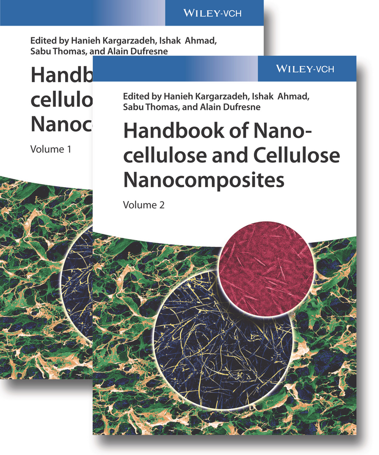 Обложка книги «Handbook of Nanocellulose and Cellulose Nanocomposites, 2 Volume Set»