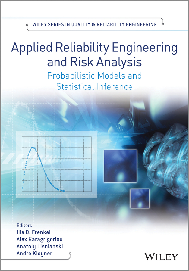 Обложка книги «Applied Reliability Engineering and Risk Analysis. Probabilistic Models and Statistical Inference»