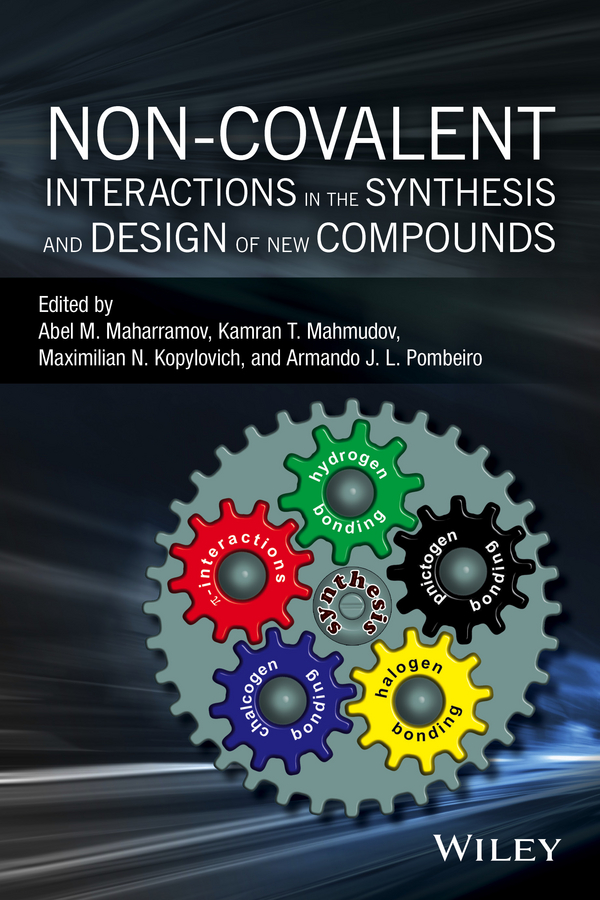 Обложка книги «Non-covalent Interactions in the Synthesis and Design of New Compounds»