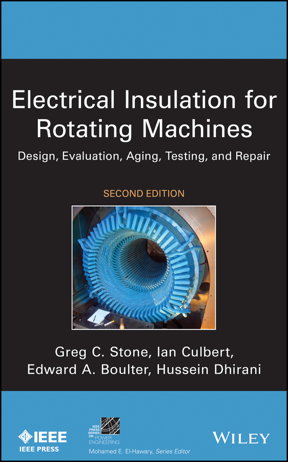 Обложка книги «Electrical Insulation for Rotating Machines. Design, Evaluation, Aging, Testing, and Repair»