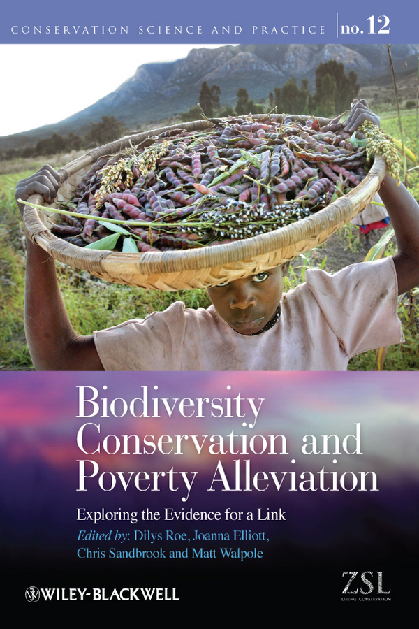 Обложка книги «Biodiversity Conservation and Poverty Alleviation. Exploring the Evidence for a Link»