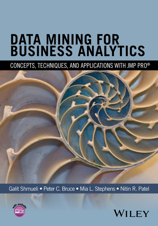 Обложка книги «Data Mining for Business Analytics. Concepts, Techniques, and Applications with JMP Pro»