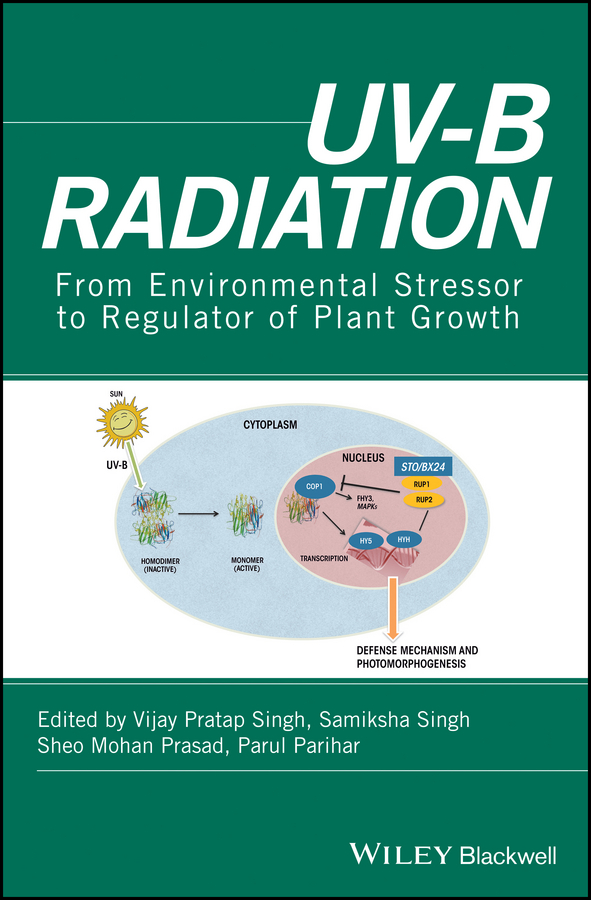Обложка книги «UV-B Radiation. From Environmental Stressor to Regulator of Plant Growth»