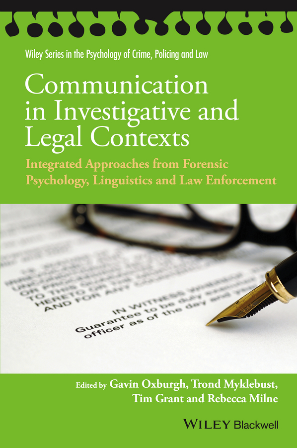 Обложка книги «Communication in Investigative and Legal Contexts. Integrated Approaches from Forensic Psychology, Linguistics and Law Enforcement»