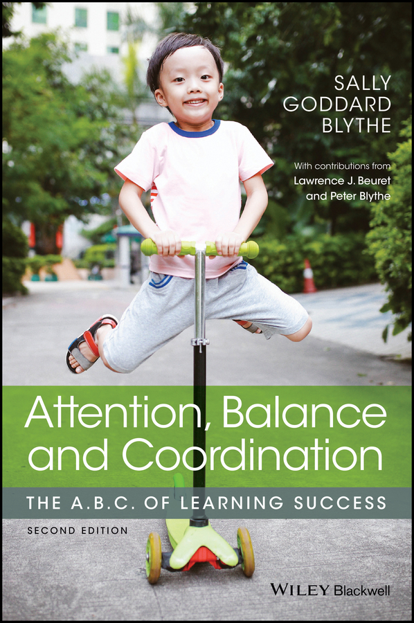 Обложка книги «Attention, Balance and Coordination. The A.B.C. of Learning Success»
