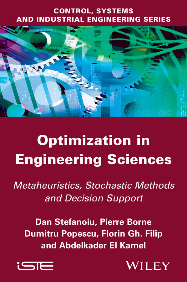 Обложка книги «Optimization in Engineering Sciences. Metaheuristic, Stochastic Methods and Decision Support»