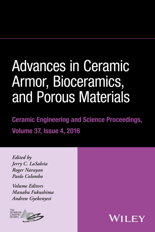 Обложка книги «Advances in Ceramic Armor, Bioceramics, and Porous Materials»