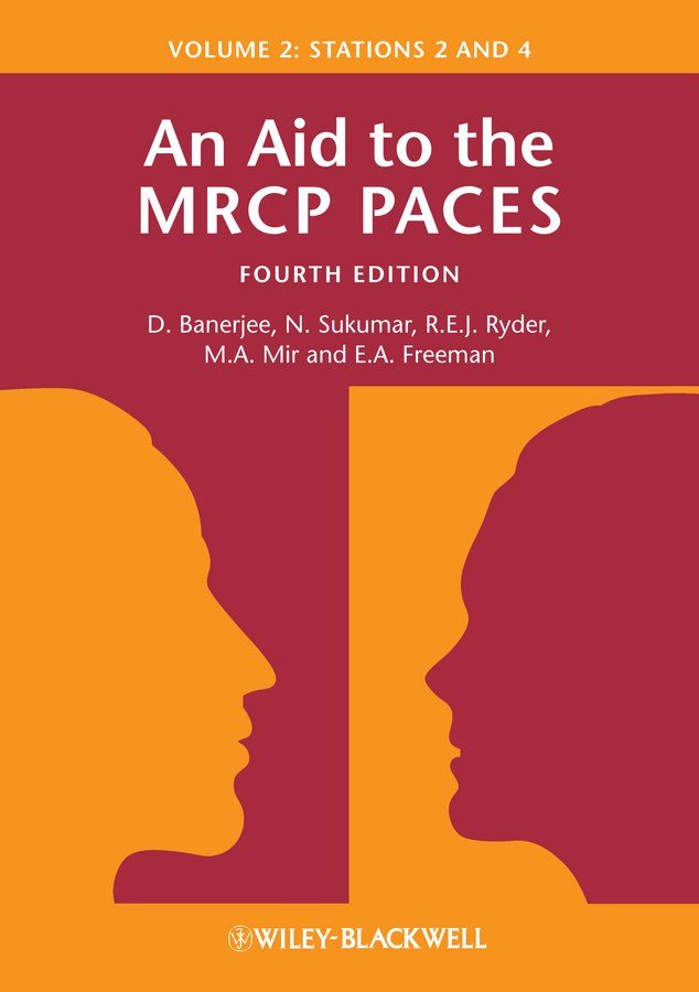 Обложка книги «An Aid to the MRCP PACES, Volume 2. Stations 2 and 4»