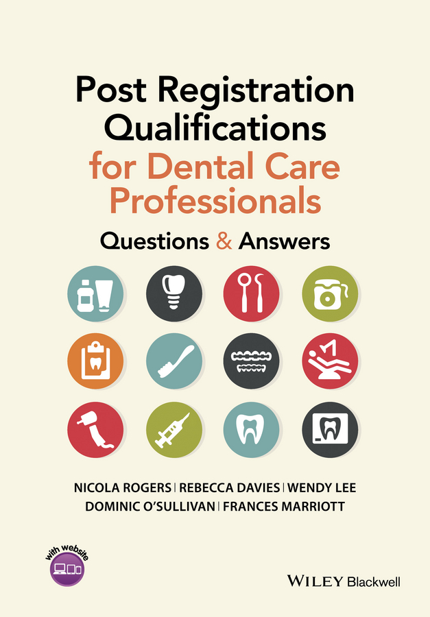 Обложка книги «Post Registration Qualifications for Dental Care Professionals. Questions and Answers»