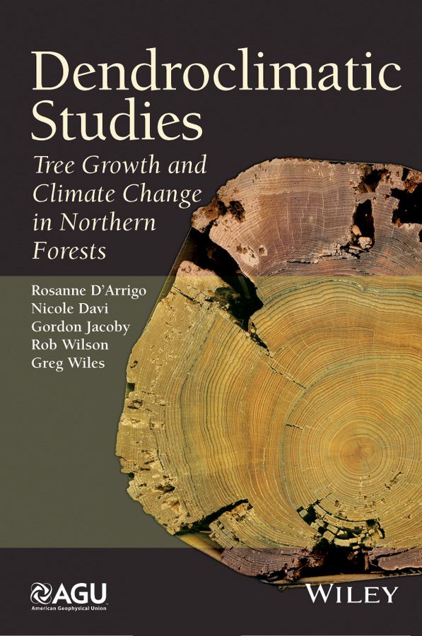 Обложка книги «Dendroclimatic Studies. Tree Growth and Climate Change in Northern Forests»