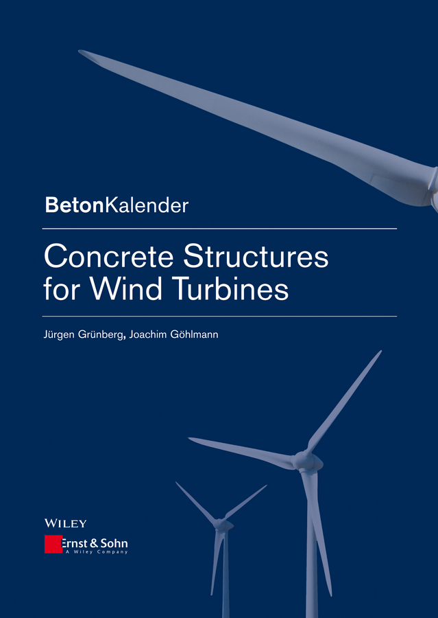 Обложка книги «Concrete Structures for Wind Turbines»