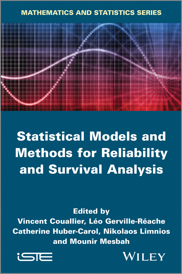 Обложка книги «Statistical Models and Methods for Reliability and Survival Analysis»