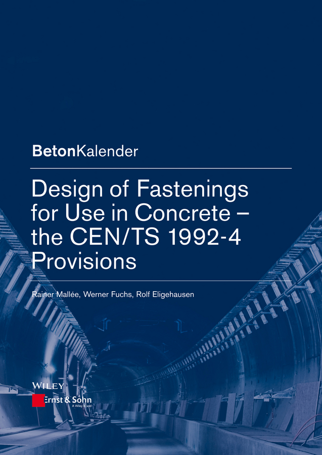 Обложка книги «Design of Fastenings for Use in Concrete. The CEN/TS 1992-4 Provisions»