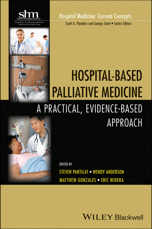 Обложка книги «Hospital-Based Palliative Medicine. A Practical, Evidence-Based Approach»