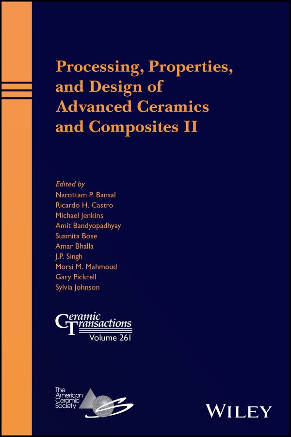 Обложка книги «Processing, Properties, and Design of Advanced Ceramics and Composites II»