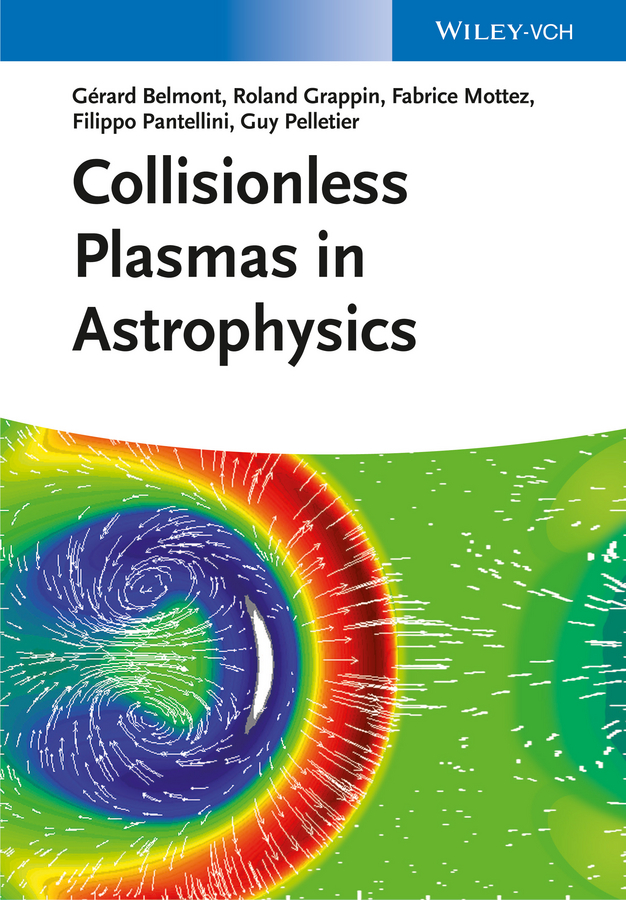 Обложка книги «Collisionless Plasmas in Astrophysics»