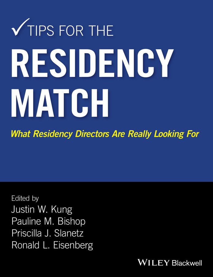 Обложка книги «Tips for the Residency Match. What Residency Directors Are Really Looking For»