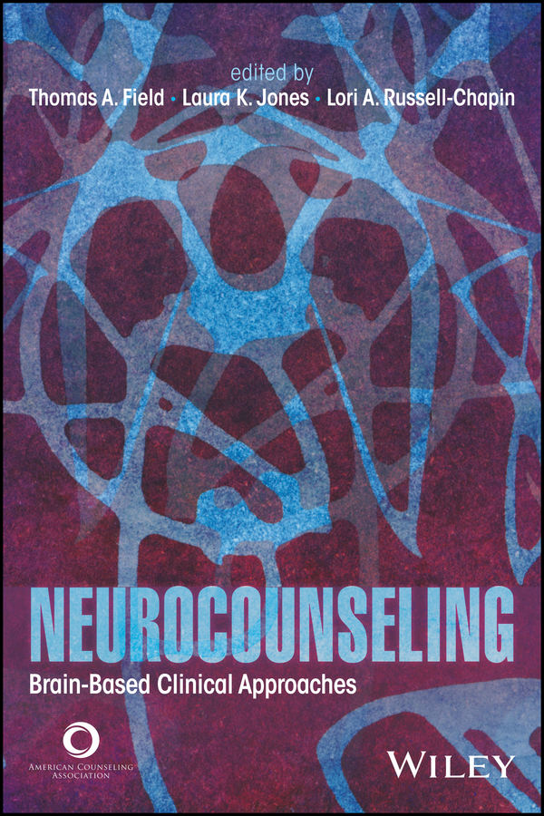 Обложка книги «Neurocounseling. Brain-Based Clinical Approaches»