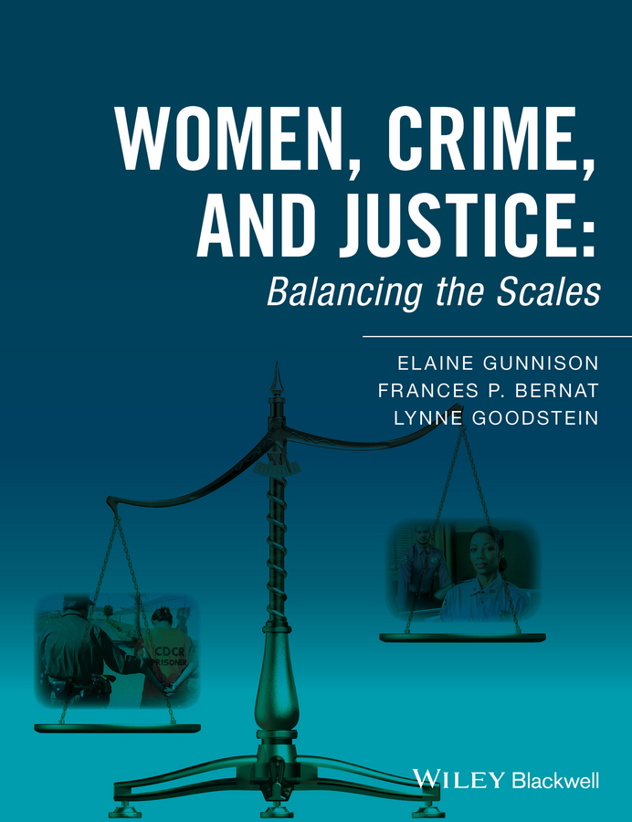 Обложка книги «Women, Crime, and Justice. Balancing the Scales»