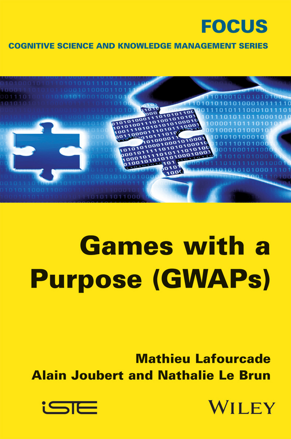 Обложка книги «Games with a Purpose (GWAPS)»
