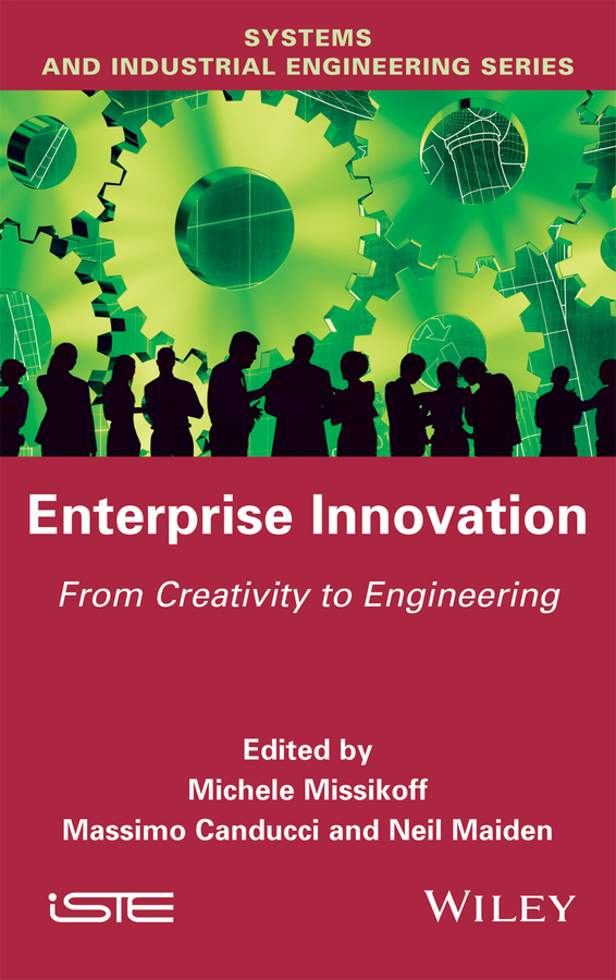 Обложка книги «Enterprise Innovation. From Creativity to Engineering»