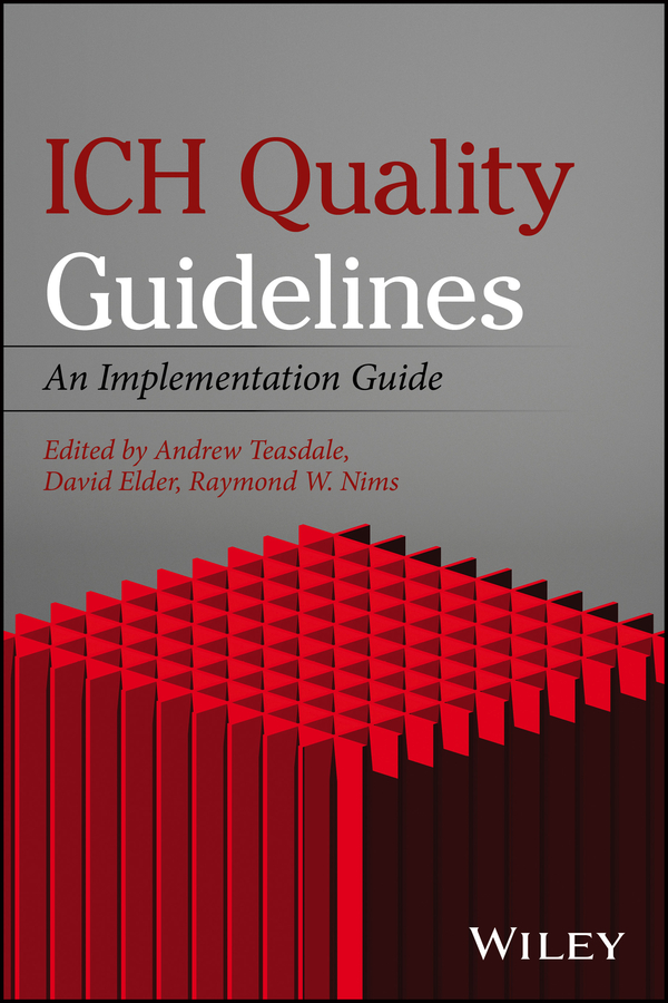Обложка книги «ICH Quality Guidelines. An Implementation Guide»