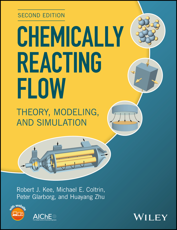 Обложка книги «Chemically Reacting Flow. Theory, Modeling, and Simulation»