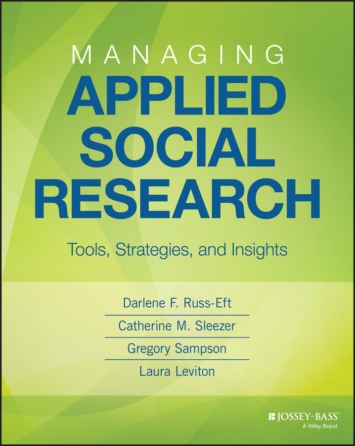 Обложка книги «Managing Applied Social Research. Tools, Strategies, and Insights»