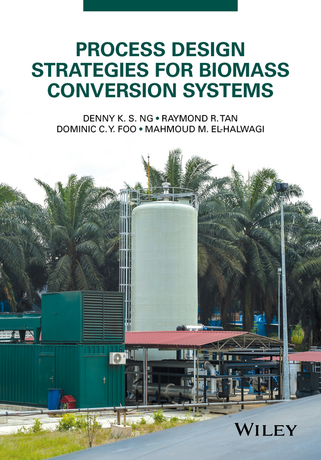 Обложка книги «Process Design Strategies for Biomass Conversion Systems»