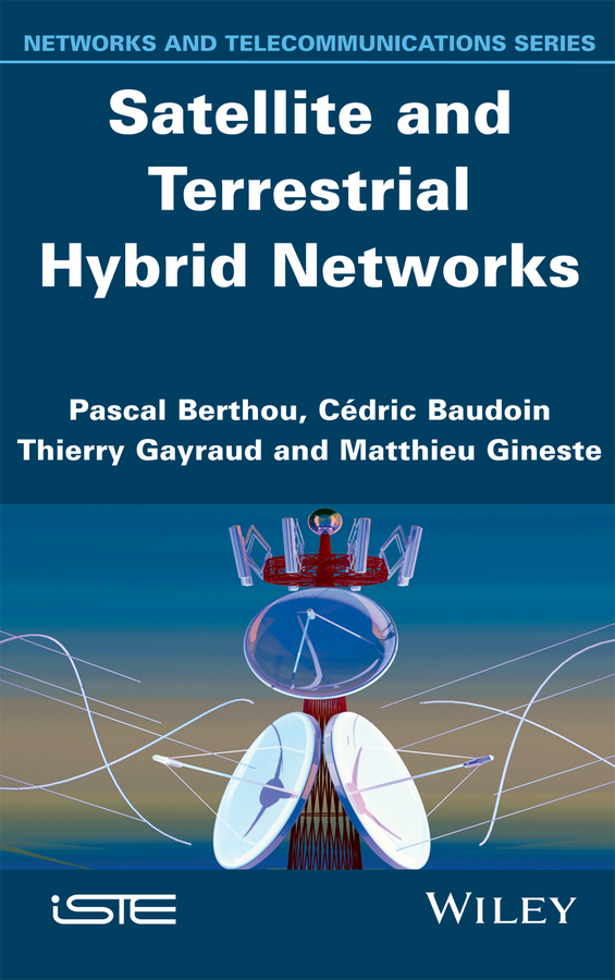 Обложка книги «Satellite and Terrestrial Hybrid Networks»