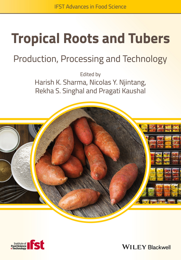 Обложка книги «Tropical Roots and Tubers. Production, Processing and Technology»
