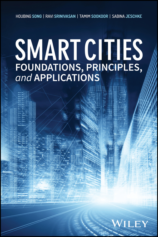 Обложка книги «Smart Cities. Foundations, Principles, and Applications»