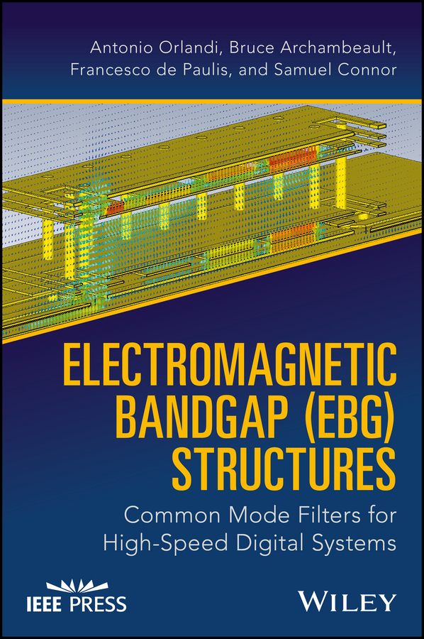 Обложка книги «Electromagnetic Bandgap (EBG) Structures. Common Mode Filters for High Speed Digital Systems»