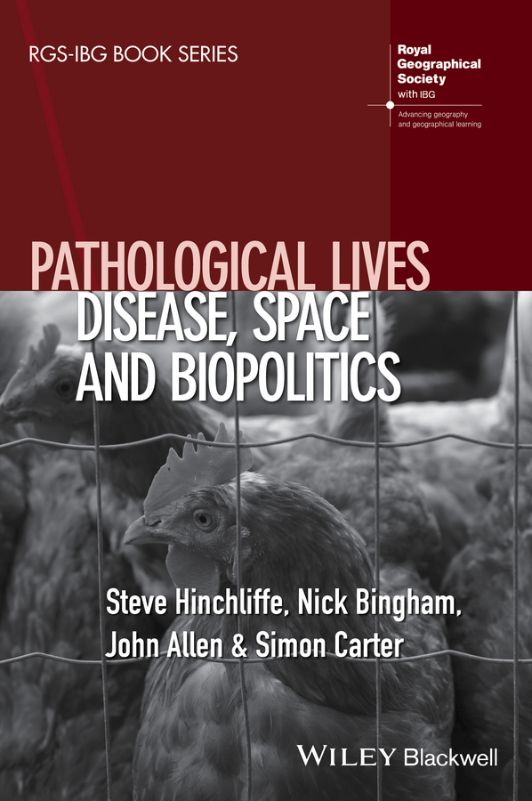 Обложка книги «Pathological Lives. Disease, Space and Biopolitics»