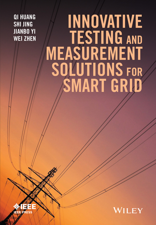 Обложка книги «Innovative Testing and Measurement Solutions for Smart Grid»