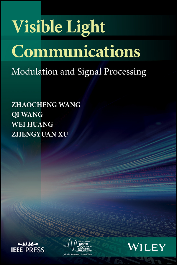 Обложка книги «Visible Light Communications. Modulation and Signal Processing»
