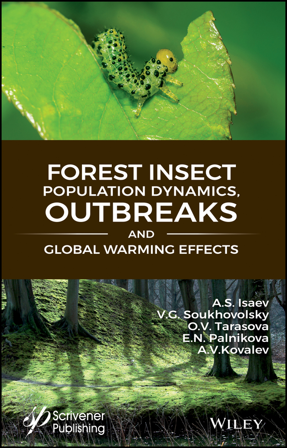 Обложка книги «Forest Insect Population Dynamics, Outbreaks, And Global Warming Effects»