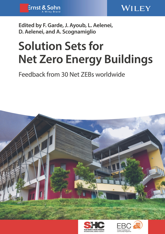 Обложка книги «Solution Sets for Net Zero Energy Buildings. Feedback from 30 Buildings Worldwide»