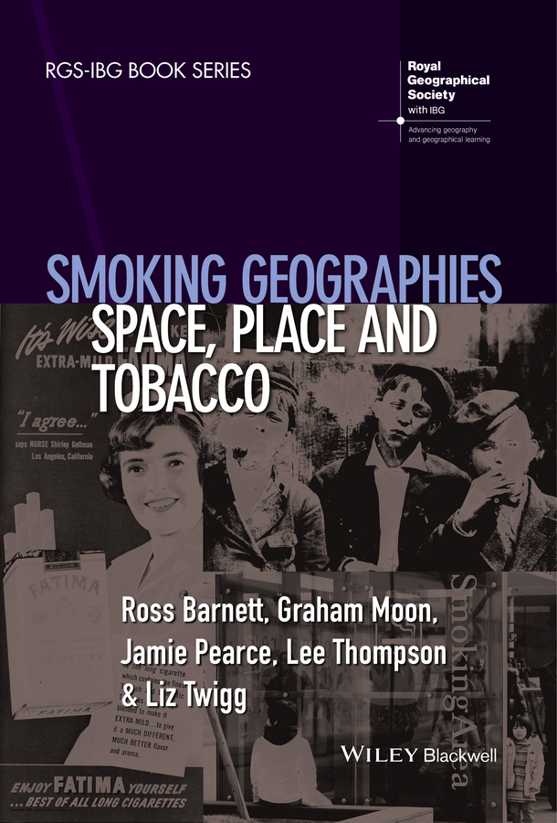 Обложка книги «Smoking Geographies. Space, Place and Tobacco»