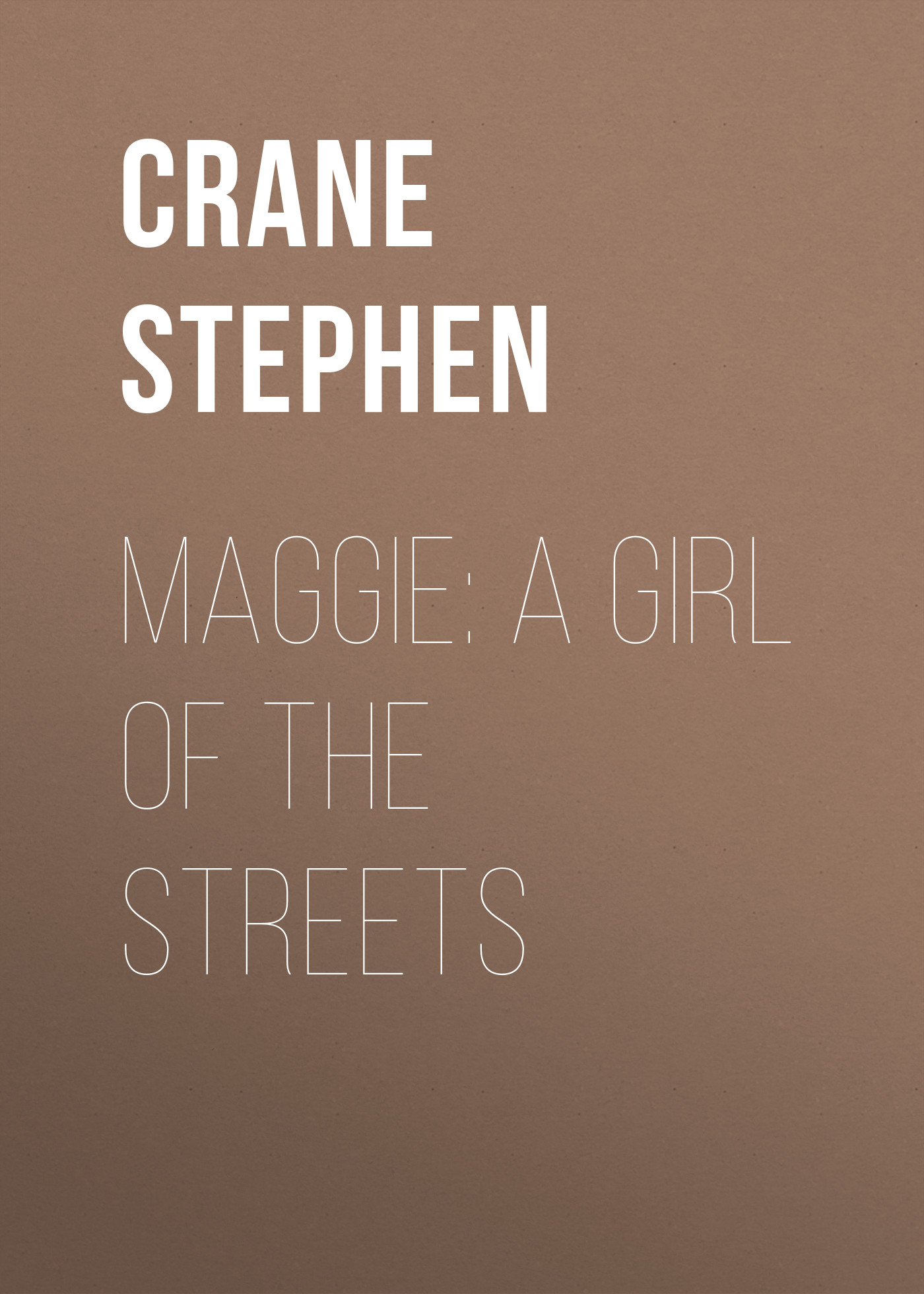 Обложка книги «Maggie: A Girl of the Streets»