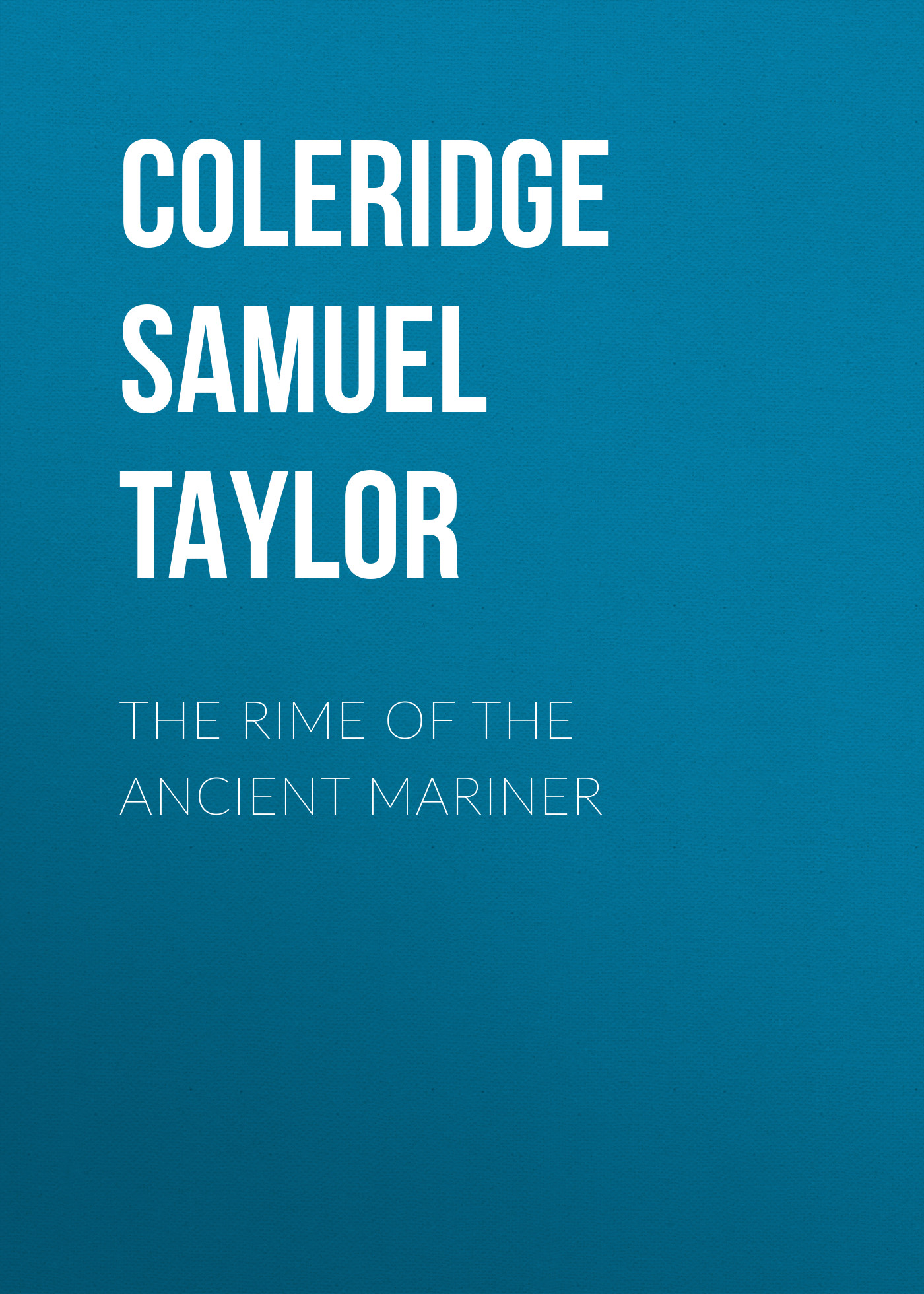 Обложка книги «The Rime of the Ancient Mariner»