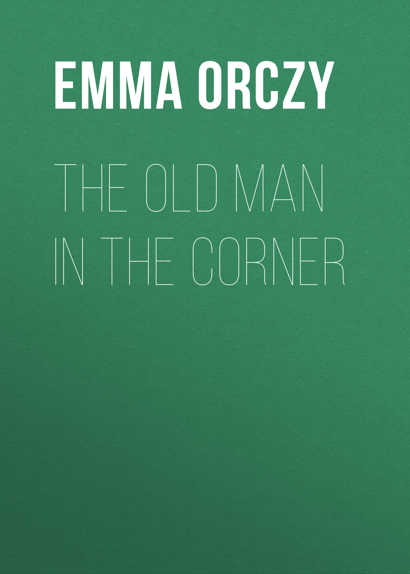 Обложка книги «The Old Man in the Corner»