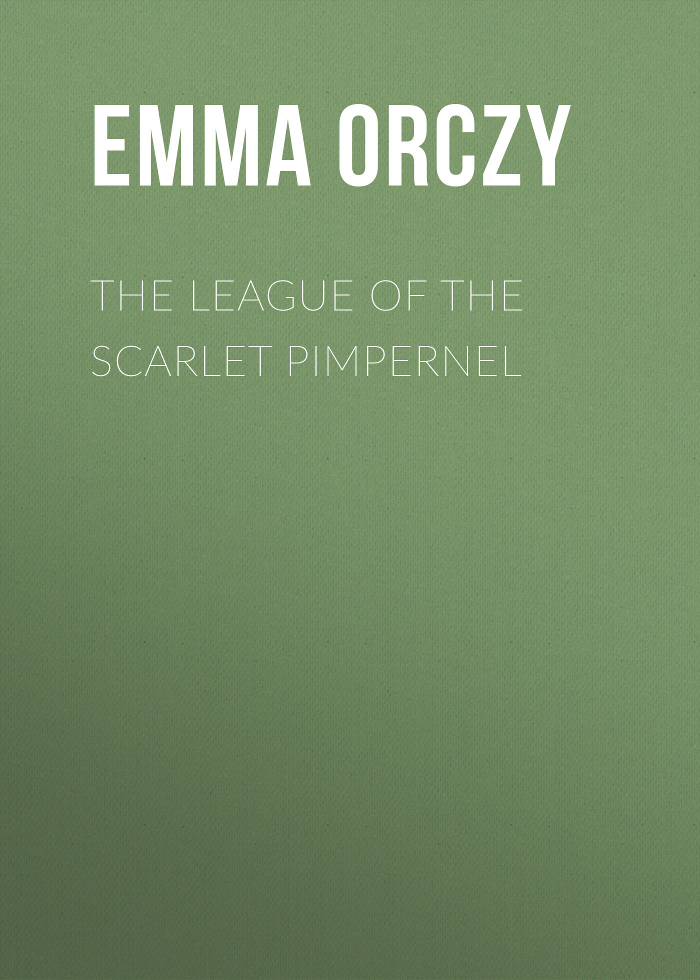 Обложка книги «The League of the Scarlet Pimpernel»
