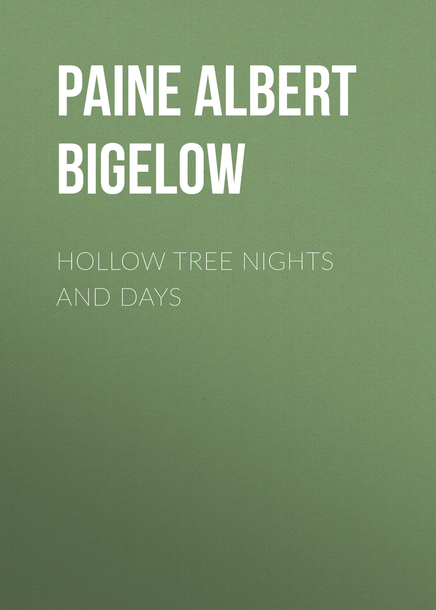 Обложка книги «Hollow Tree Nights and Days»