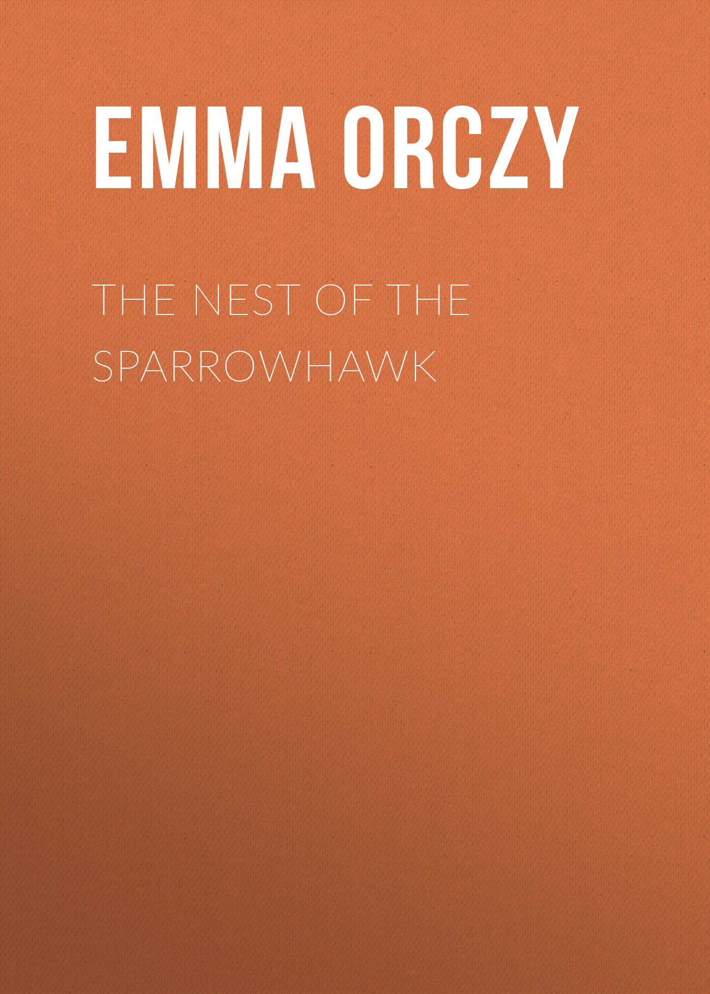 Обложка книги «The Nest of the Sparrowhawk»